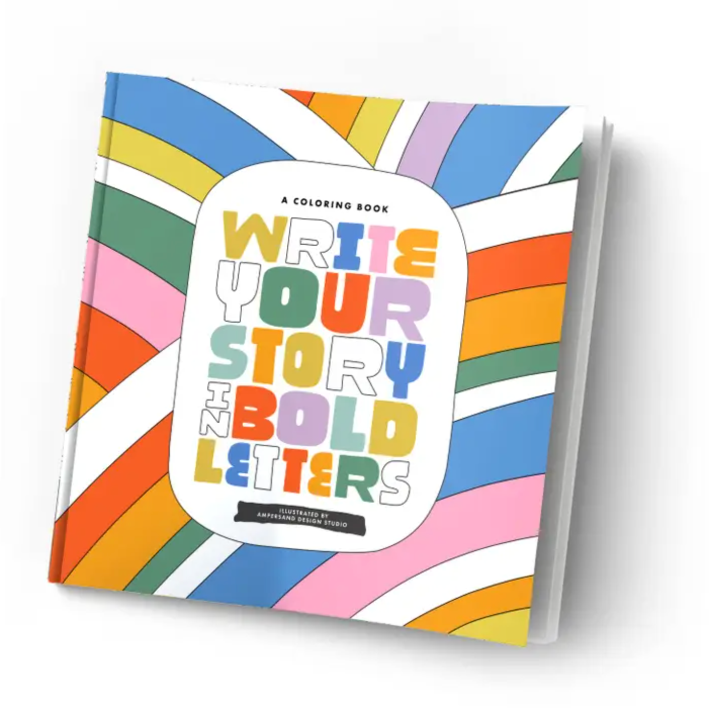 A coloring book titled 'Write Your Story in Bold Letters' shown at an angle. The cover features a white central label with colorful lettering, surrounded by a vibrant, multicolored striped pattern of wavy bands in blue, green, orange, pink, yellow, and purple.