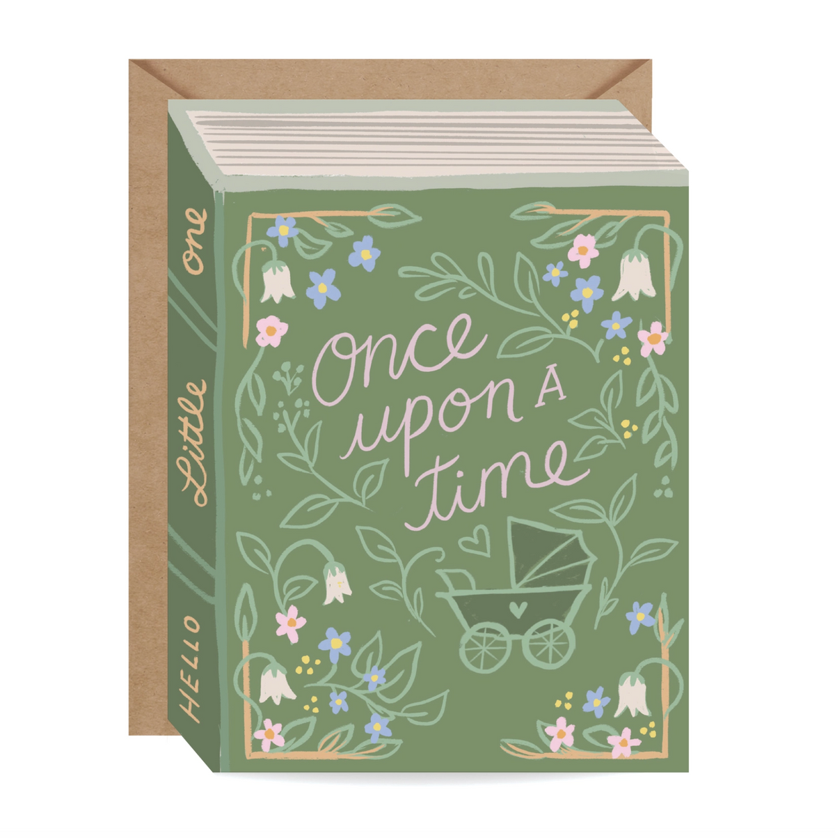 A square greeting card with a kraft envelope behind it. The card has a sage green background decorated with delicate floral illustrations and the words 'Once upon a time' in white script, with 'Hello Little one' printed vertically on the spine.