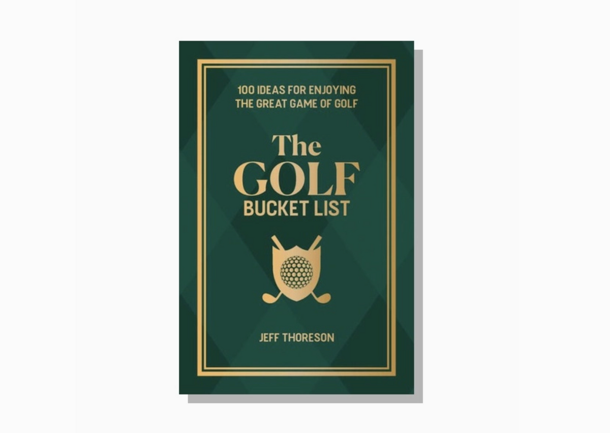The Golf Bucket List book by Jeff Thoreson, featuring a dark green cover with gold text and border details, displayed on a clean white background.